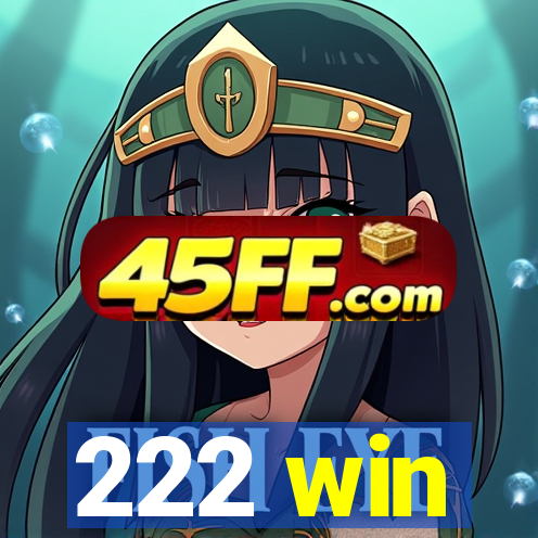 222 win